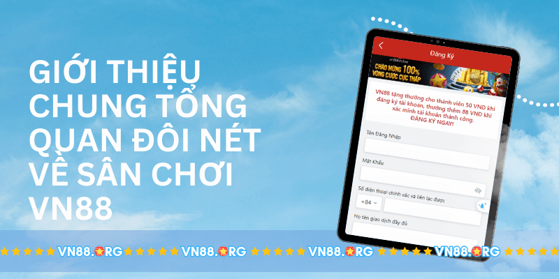 Gioi-thieu-chung-tong-quan-doi-net-ve-san-choi-VN88.png 